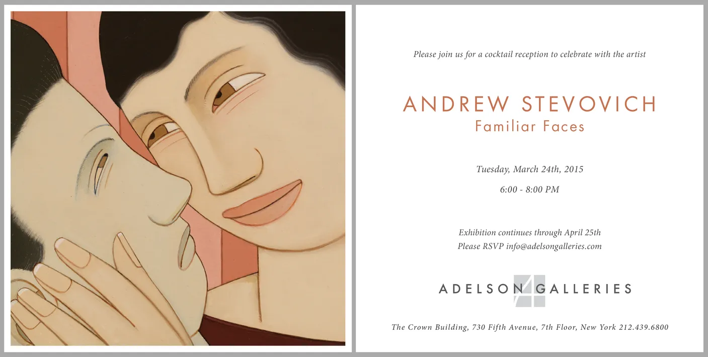 Invitation for the Andrew Stevovich: Familiar Faces exhibtion