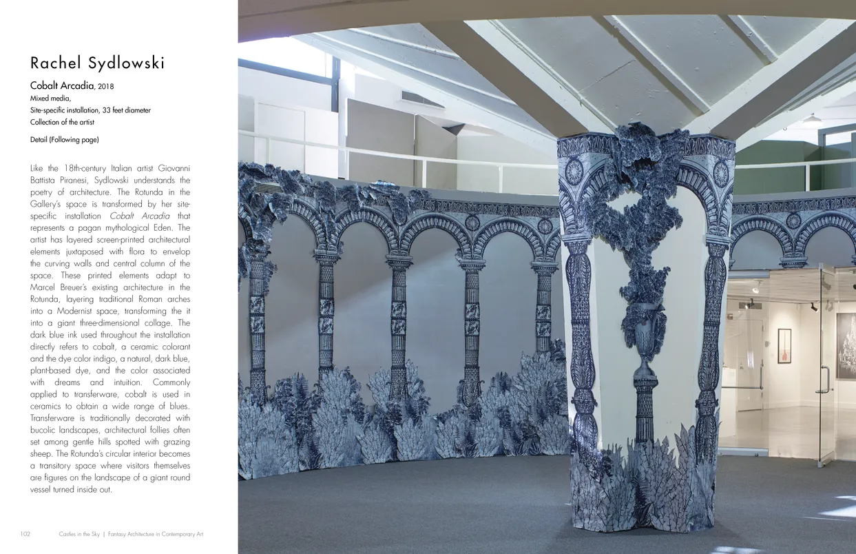 Castles in the Sky: Fantasy Architecture in Contemporary Art exhibition catalog, pages 102-103