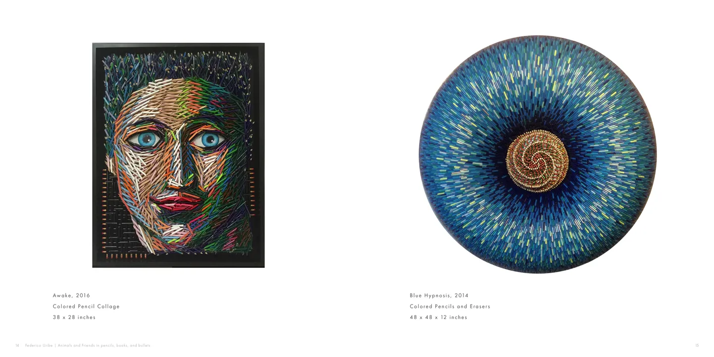 Federico Uribe: Animals and Friends in Pencils, Books, and Bullets exhibition catalog, pages 14-15