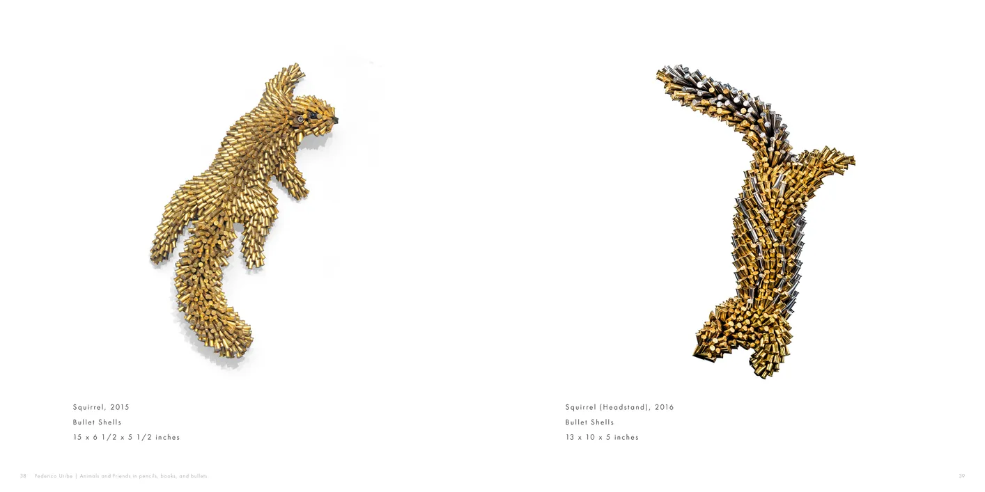 Federico Uribe: Animals and Friends in Pencils, Books, and Bullets exhibition catalog, pages 38-39