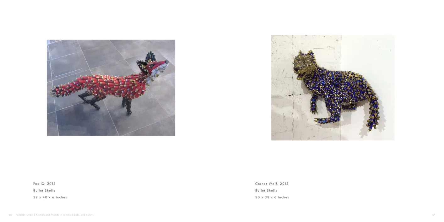 Federico Uribe: Animals and Friends in Pencils, Books, and Bullets exhibition catalog, pages 46-47