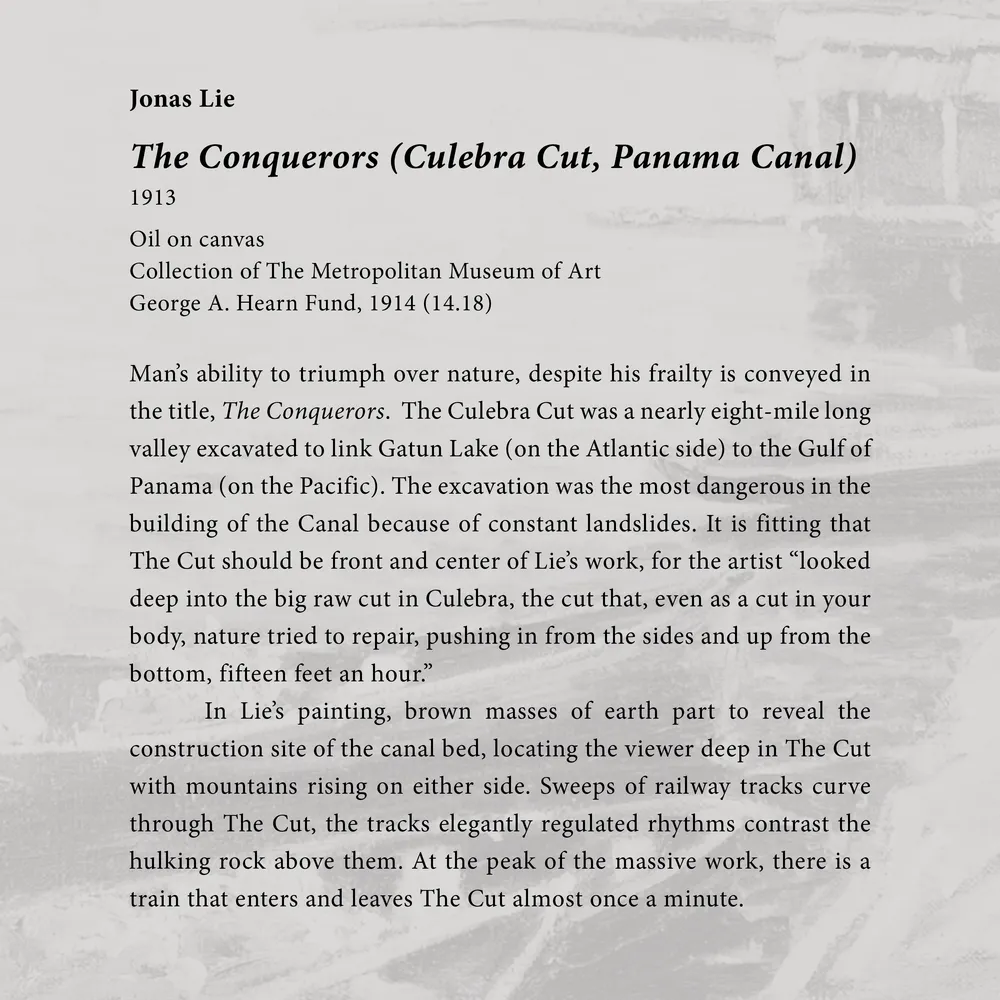 Caption panel for the artwork The Conquerors (Culuebra Cut, Panama Canal) at the Oh Panama! Jonas Lie Paints the Panama Canal exhibition