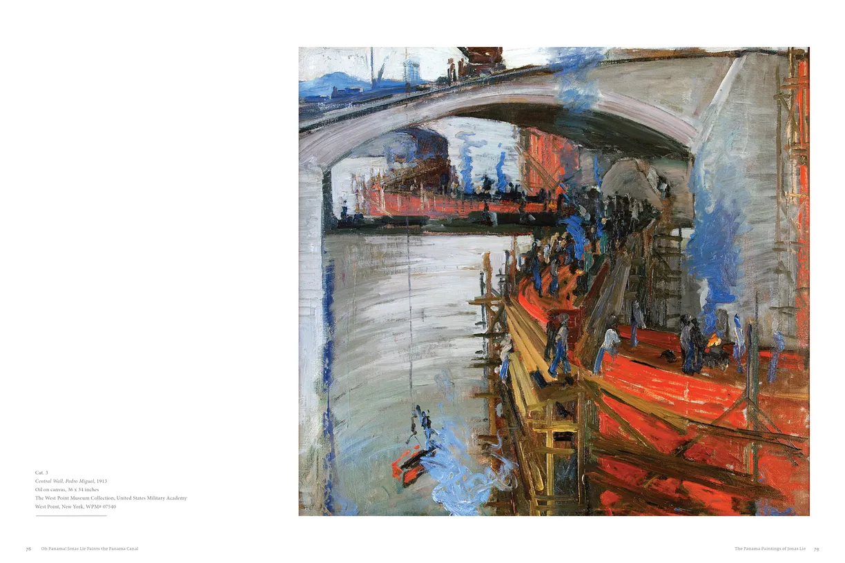 Oh Panama! Jonas Lie Paints the Panama Canal exhibition catalog, pages 78-79