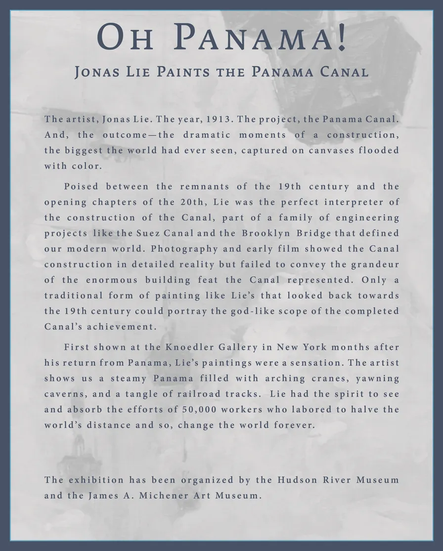 Intro wall panel for the Oh Panama! Jonas Lie Paints the Panama Canal exhibition