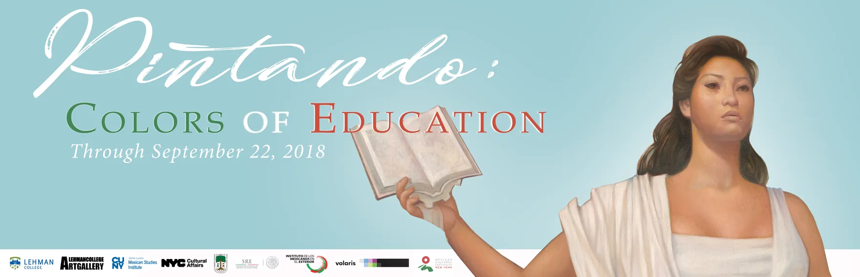 Banner for the Pintando: Colors of Education exhibition