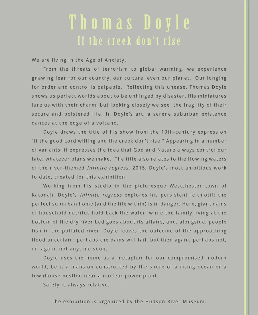 Artist wall panel for the Thomas Doyle: If the Creek Don't Rise exhibition